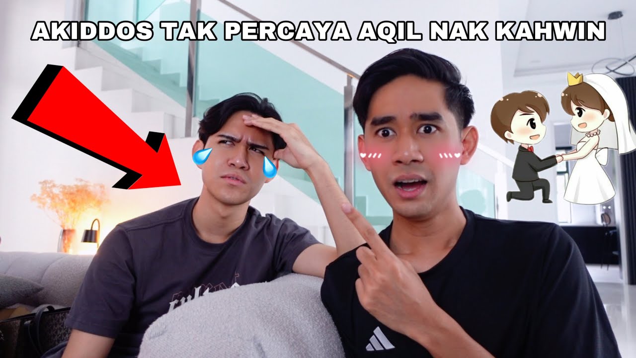 AKIDDOS TAK PERCAYA AQILZULKIFLEE NAK KAHWIN 😂