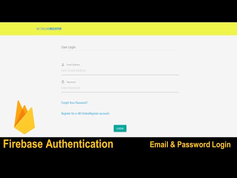 Firebase Authentication | Email & Password User Login