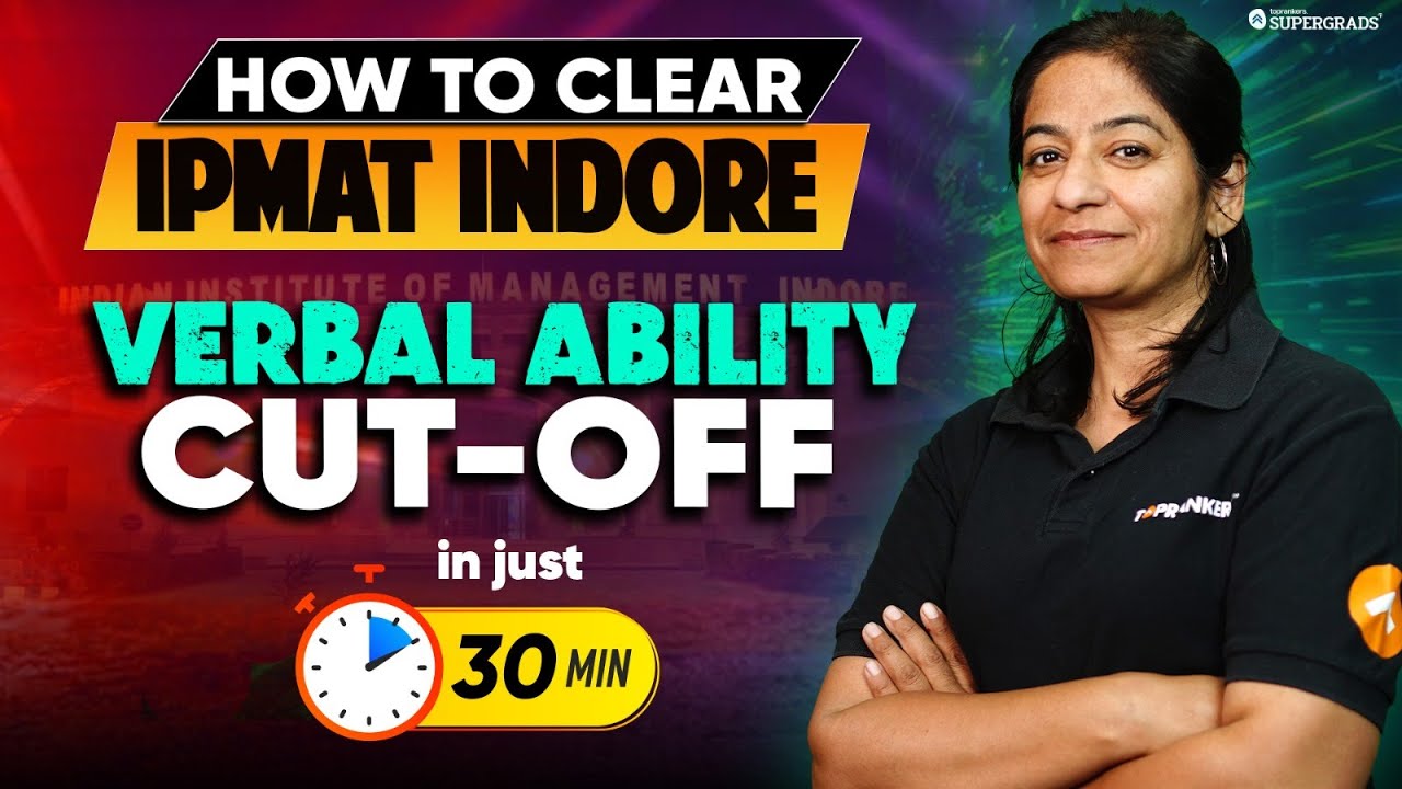 Tips to Clear IPMAT Indore Verbal Ability Cutoff in Just 30 Minutes 🎯 ...