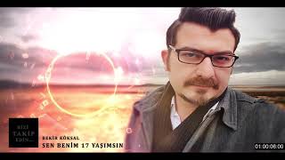 Sen Benim 17 Yasimsin Bekir Köksal