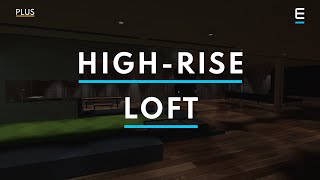 High-Rise Loft | ENGAGE - Virtual Communications Made Real