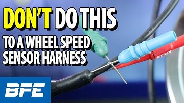 How NOT To Probe A Wheel Speed Sensor Harness | Tech Minute