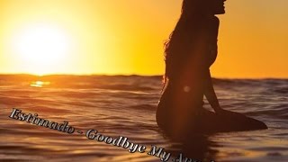 Estimado   Goodbye My Angels Night   GREGORY Clip 2017