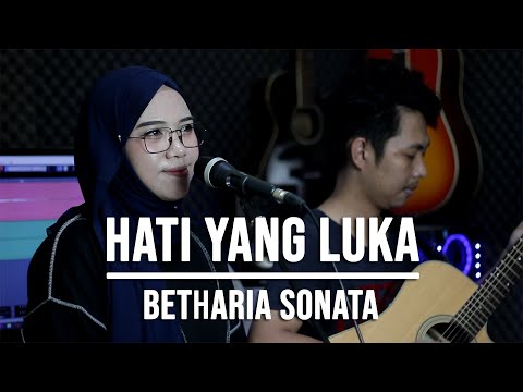 HATI YANG LUKA - BETHARIA SONATA (LIVE COVER INDAH YASTAMI)