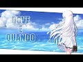 Nightcore - Dove e Quando (Benji & Fede) 🎶