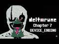 Deltarune Chapter 7...DEVICE_ENDING??