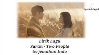 Lirik Lagu SURAN - TWO PEOPLE terjemahan Indonesia
