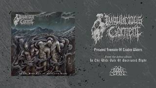 Lugubrious Garment - Profaned Fountain of Leaden Waters