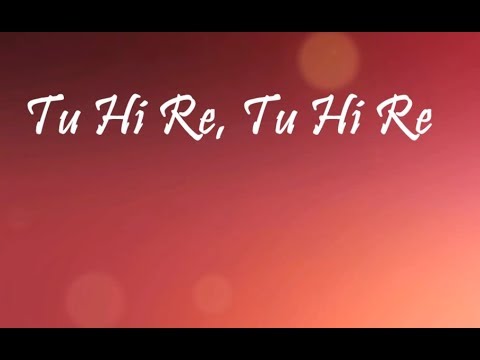 tu hi re tere bina kaise jiyu mp3 download tu hi re tere bina kaise jiyu mp3 download