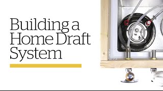 Building A Home Draft System