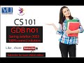 CS101 GBD solution spring 2023/ BY Learn with VU