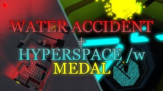 Water Accident + Hyperspace /w Medal (Old FE2 Top 1s) | TRIA.os - Escape