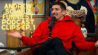 Funniest Podcast Moments / Andrew Schulz Ep.1