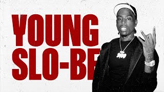 Young Slo-Be – Tribute Mixtape (R.I.P)