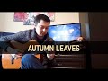 🍁 Autumn Leaves - Clive Carroll arr.