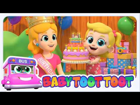 Tiệc Khiêu Vũ Chúc Mừng Sinh Nhật 🥳 🎂 | Video Âm Nhạc Cho Bé - Baby Toot Toot