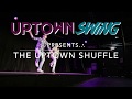 The uptown shuffle