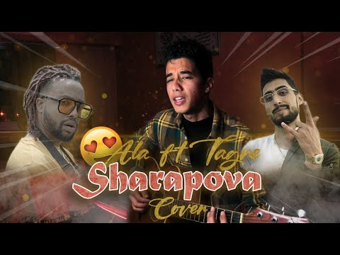 A L A Sharapova Ft TAGNE COVER 