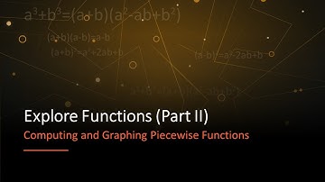 Concept Video: Computing and Graphing Piecewise Functions