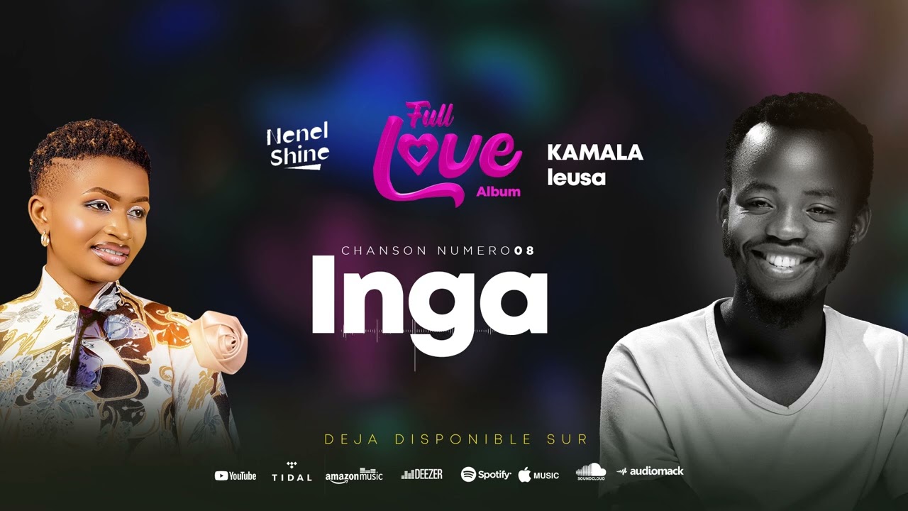 Nenel Shine & Kamala Leusa - INGA (Officiel Music Audio)