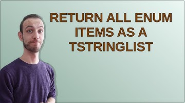 Return all enum items as a TStringList