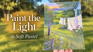 Bring Beautiful Light Into Your Pastel Paintings | Monet Café Mini Lesson screenshot 5