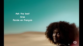 Ash the best - Aras ( parole en français )