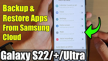 Galaxy S22/S22+/Ultra: How to Backup & Restore Apps From Samsung Cloud