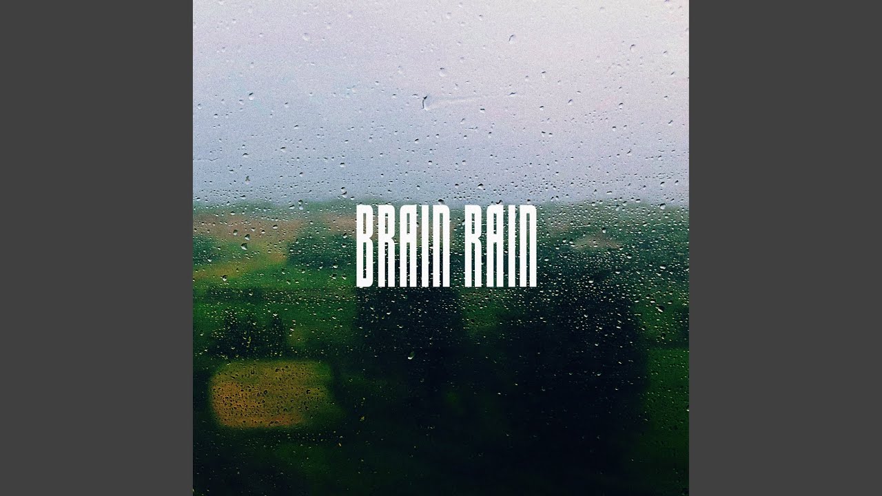 Brain Rain YouTube
