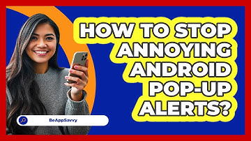 How To Stop Annoying Android Pop-Up Alerts?