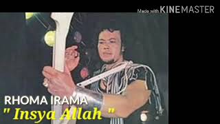 RHOMA IRAMA - INSYA ALLAH (  LIRIK VIDEO) # VIRAL