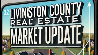 Livingston County Real Estate Market Update | Latest Trends & Insights