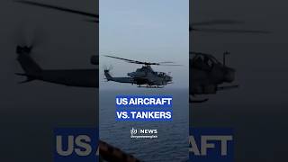 US aircraft intercepts commercial tankers, triggers reroutes