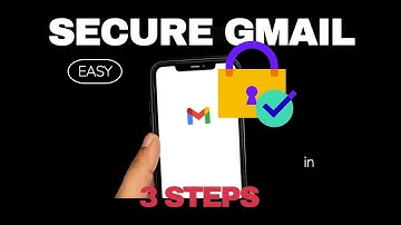 How to improve gmail account security