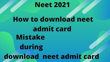 how to download neet 2021 admit card #neet #neet2021 #nta #aiims #mamc #kota #Biotechneet