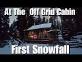 First snowfall of the year at the off grid cabin