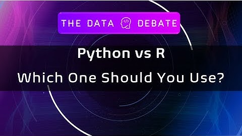Python vs R   Which One Should You Use