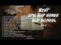 Lakas maka throwback childhoold days  opm rap songs old school part 2