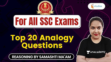 5:30 AM - For All SSC Exams | Reasoning by Samashti Shukla | Top 20 Analogy Questions