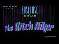 "The Hitchhiker" [restored & remastered] Iconic SUSPENSE starring Orson Welles