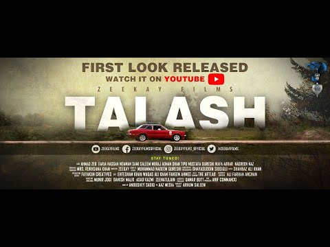 "TALASH" [ Official First Look ] New Pakistani Feature Film by #ZEEKAYFILMS... Releasing Soon.