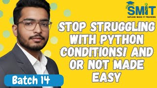 Master Python Conditions: if, and, or, not Explained with Examples
