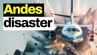 The Andes Disaster  3D TechnicalScientific Reconstruction and True Story of the Crash