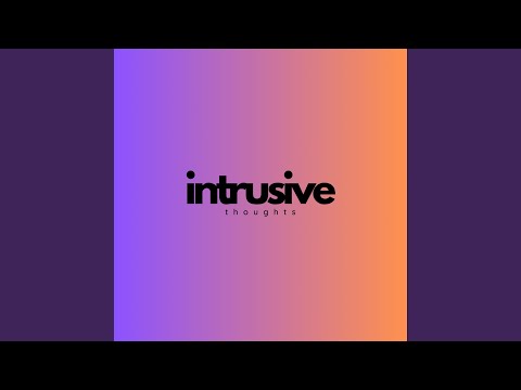 Watch Intrusive Thoughts on YouTube Watch Intrusive Thoughts on YouTube