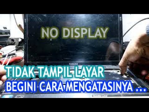 Cara Memperbaiki Black Screen Laptop Toshiba Satellite L645 Youtube