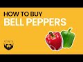 How to Buy Bell Peppers