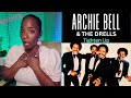 Archie Bell &amp; The Drells - Tighten Up | First-Time Listen &amp; Reaction