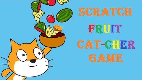 Scratch Tutorial- How to Make a Fruit Catching Game FULL EASY TUTORIAL | For Beginners 2020