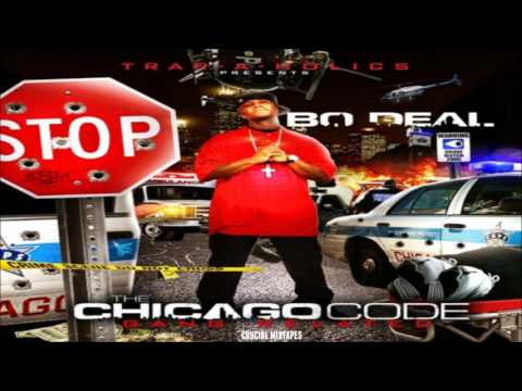 Bo Deal – The Chicago Code (Gang Related) [FULL MIXTAPE + DOWNLOAD LINK] [2011]