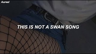 Dua Lipa - Swan Song (Lyrics)